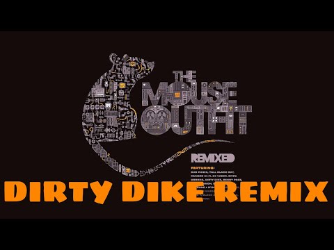 The Mouse Outfit feat. Dr Syntax - Every Single Time (Dirty Dike Remix)