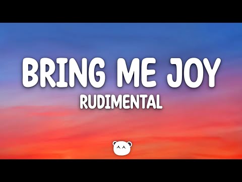 Rudimental, Karen Harding - Bring Me Joy (Lyrics)