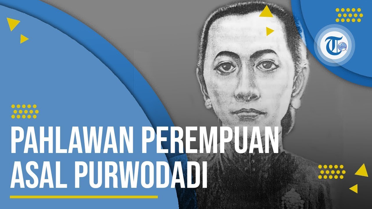 Profil Nyi Ageng Serang Pahlawan Pejuang Kemerdekaan