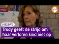 Moeder Trudy moest verplicht afstand doen van zoontje | Omroep Gelderland