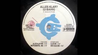 U Bahn – Alles Klar? (Club Mix)