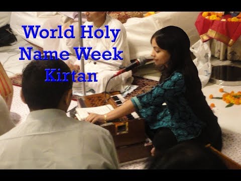 World Holy Name Week Kirtan by Meghna Choudhury (H.G. Mathura Vasi Devi Dasi)