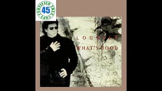 LOU REED - WHAT'S GOOD - Magic And Loss (1992) HiDef :: SOTW #237
