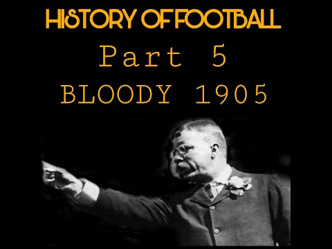 History of Football Part 5 Bloody 1905