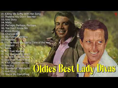 Oldies Best Lady Divas-Andy Williams,Jerry Vale, Perry Como , Johnny Mathis - Soul Songs 50s 60s 70s