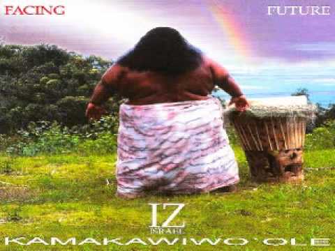 Israel Kamakawiwo'ole   - Over The Rainbow / What A Wonderful World - Medley