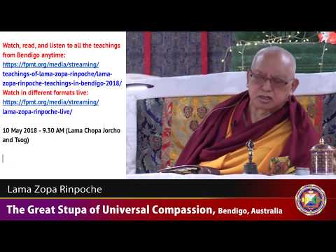 20180510 0930 LZR GSUC Bendigo - Lama Chopa Jorcho and Tsog and short oral transmission