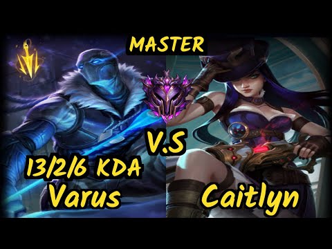 Ohq (VARUS) vs CAITLYN - 13/2/6 KDA BOTTOM ADC GAMEPLAY - KR Ranked MASTER