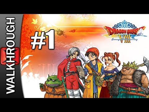 Dragon Quest 8: Journey of the Cursed King Walkthrough Part 1