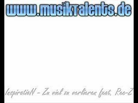 MusikTalents.de - InspiratioN - Zu viel zu verlieren feat...