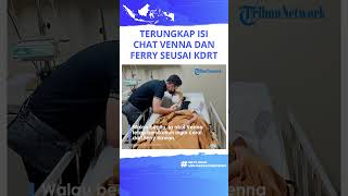 Teman Ferry Ungkap Isi Chat Venna dan Suami seusai Tindakan KDRT, Ungkap Sudah Berubah