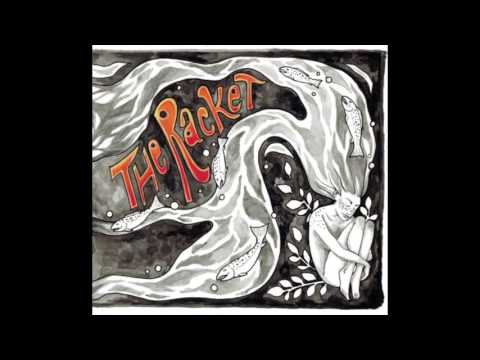 The Racket - Drunk (Album Version)