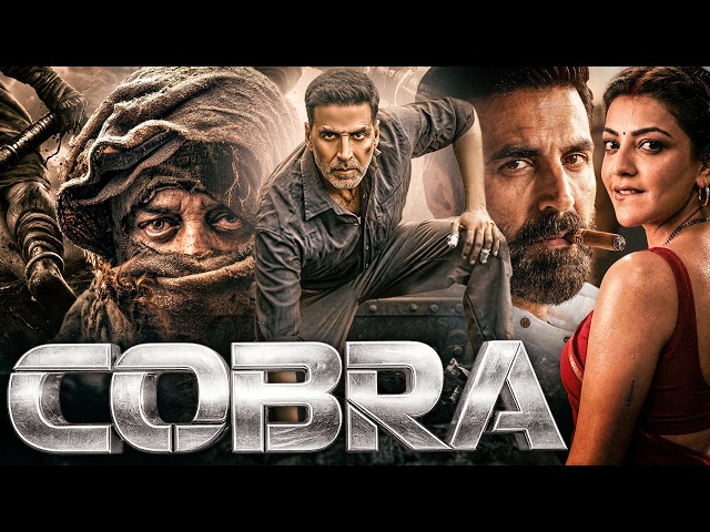 COBRA Full Action Movie | Akshay Kumar, Kajal Aggarwal | New Hindi Action Thriller Movie 2026 SDDEFAULT Thumbnail