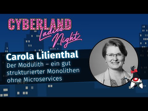 Carola Lilienthal: Der Modulith – ein gut strukturierter Monolith ohne Microservices