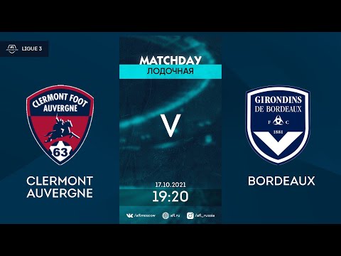 AFL21. France. Ligue 3. Day 12. Clermont Auvergne - Bordeaux