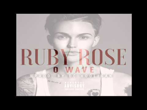O Wave - Ruby Rose  (OFFICIAL AUDIO)