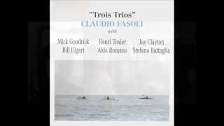 Claudio fasoli - Trois Trios - 1994 - (Entire Album)
