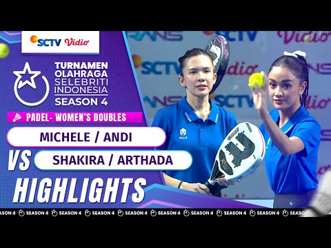 Michele/Andi vs Shakira Jasmine/Arthada - Highlights Padel Women's Doubles | TOSI Season 4