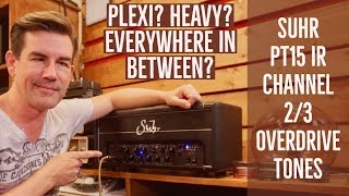 Video thumbnail for SUHR PT15 IR OVERDRIVE TONES DEMO by Pete Thorn