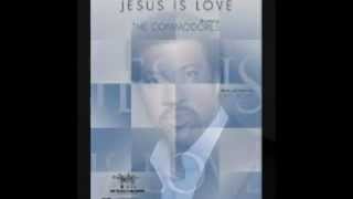 Jesus Is Love - Lionel Richie &amp; The Commodores