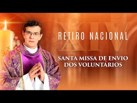 SANTA MISSA DE ENVIO DOS VOLUNTÁRIOS | RETIRO NACIONAL 2026 | @PadreManzottiOficial
