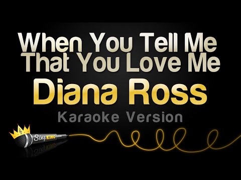 Diana Ross - When You Tell Me That You Love Me (Karaoke Version)