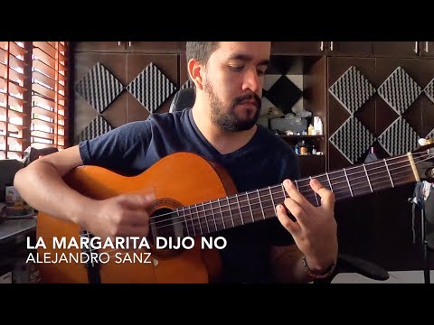 La Margarita Dijo No - Alejandro Sanz