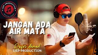 Download lagu Paramitha rusady - Jangan Ada Air Mata | Cover By Ijep Production mp3