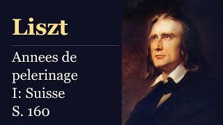 Download lagu Liszt: Annees de pelerinage I (Premiere annee: Suisse) S. 160 – 巡礼の年 第1年「スイス」 mp3 Download lagu Liszt: Annees de pelerinage I (Premiere annee: Suisse) S. 160 – 巡礼の年 第1年「スイス」 mp3