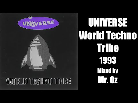 [Trance/Techno] Universe  - World Techno Tribe (1993) - Mixed by Mr. Oz