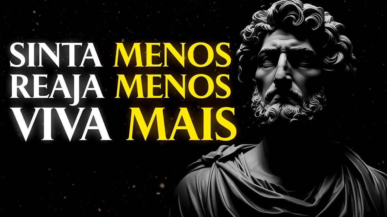 PARE DE REAGIR, COMECE A VIVER – 11 Lições Estoicas Para a Liberdade Emocional | Estoicismo