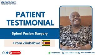 Successful Spinal Fusion Surgery in India | Patient from Zimbabwe