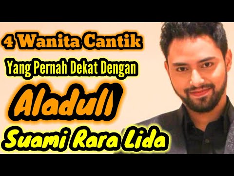 4 Beautiful Women Who Were Close to ALADULL - RARA LIDA'S HUSBAND