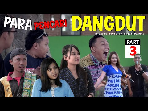 para-pencari-dangdut-part-3-film-pendek