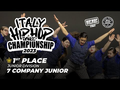 [ 1st Place ] 7 COMPANY JUNIOR - Junior Division | Italy Hip Hop Dance Championship 2023