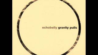 Echobelly - You Started A Fire In The Heart Of A Wasted Life