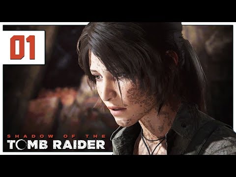 Let's Play Shadow of the Tomb Raider Part 1 - A Big Mistake - PC Gameplay