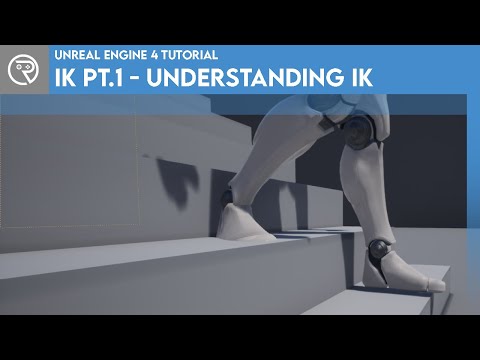 Unreal Engine 4 Tutorial - IK Part 1 - Understanding IK