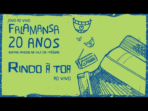 Falamansa - Rindo à toa (Ao Vivo 20 Anos)