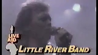 Little River Band - Full Circle (ABC - Live Aid 7/13/1985)