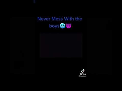 NEVER MESS WITH THE BOYS🔥🔥