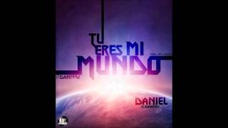 Tu Eres Mi Mundo - Daniel Ortiz Official