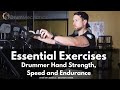 Essential Exercise Hand Speed Strength And Endurance Avoid Wrist Injuries From Drumming