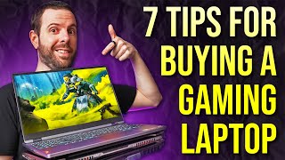 My Top 7 Tips for Buying a Gaming Laptop!
