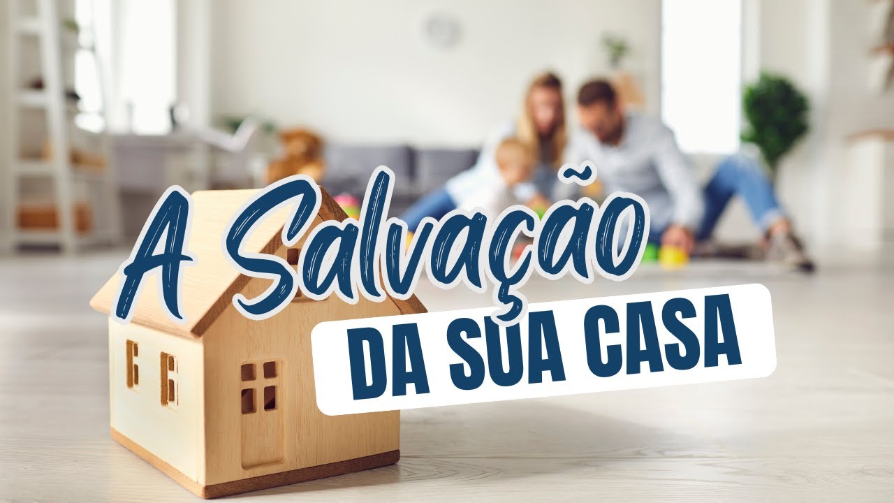A Salvação da Sua Casa | Pastor Aluízio Silva