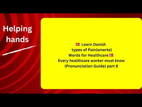 Learn Danish for Healthcare | Vigtige medicinske fraser + Typer af smerter