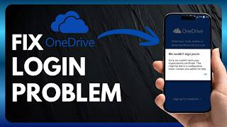 How to Fix OneDrive Login Problem
