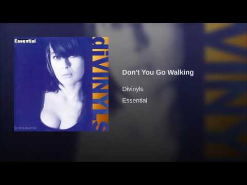 Video thumbnail for Don’t You Go Walking