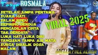 Download lagu Setelah jumpa pertama - suara hati adella full album TASYA ROSMALA rilis penutupan tahun 2025 mp3