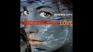 Smoke City - Underwater Love (Voyager Remix)